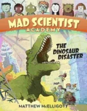 mad scientist academy the dinosaur disaster