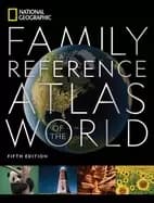 National Geographic family reference atlas 5th edition
