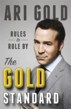 The Gold Standard by Ari Gold Hardback