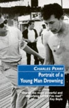 Portrait of a Young Man Drowning by Charles Perry Paperback