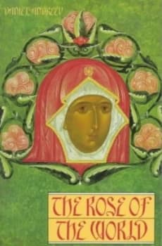 The Rose of the World by Daniel Andreev Paperback