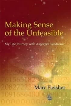 Making Sense of the Unfeasible by Marc Fleisher Paperback