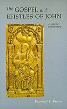 The Gospel and Epistles of John by Raymond E. Brown Book