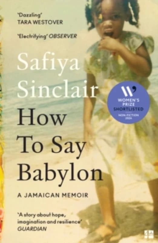 How to Say Babylon. Paperback. By Safiya Sinclair Books