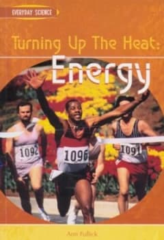 Turning up the Heat - Energy by Ann Fullick Paperback