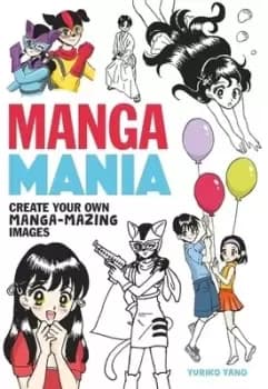 Manga mania by Yuriko Yano