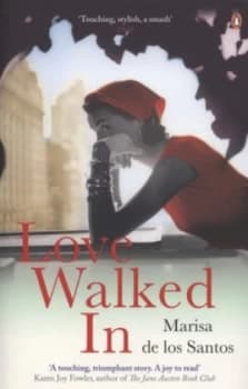 Love Walked in by Marisa De Los Santos Paperback