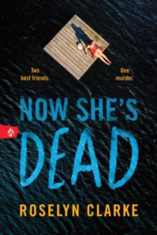Now She's Dead : A Frightening Young Adult Thriller Debut Paperback / softback