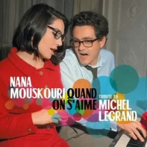 Quand On Saime Tribute to Michel Legrand by Nana Mouskouri CD Album