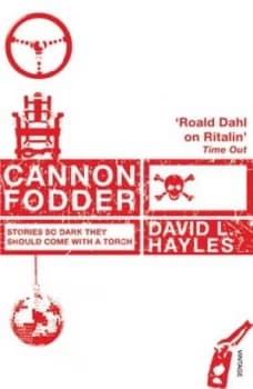 Cannon fodder by David L Hayles