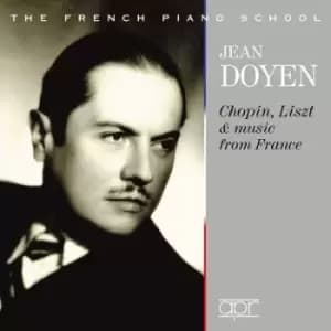 Jean Doyen Chopin Liszt & Music from France by Fryderyk Chopin CD Album