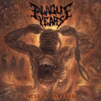Plague Years - Circle of Darkness CD