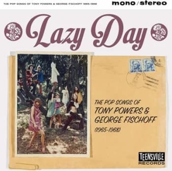 Lazy Day The Pop Songs of Tony Powers & George Fischoff 1965-1968 by Various Artists CD Album