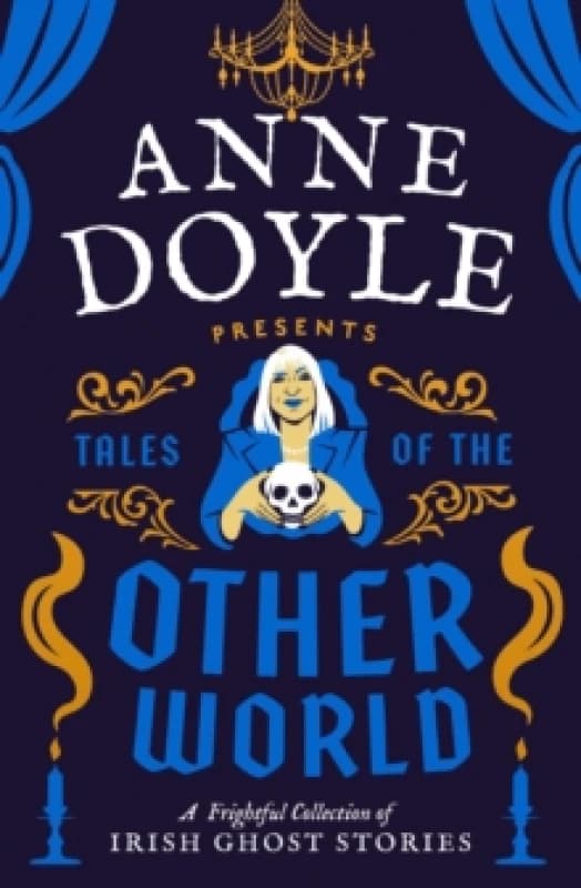 Tales of the Otherworld. Hardback. By Anne Doyle Books
