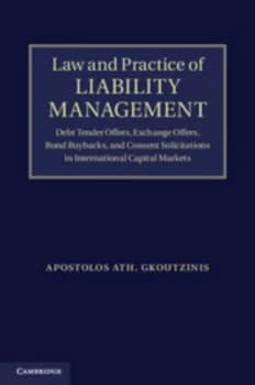 Law and Practice of Liability Management by Apostolos Ath. Gkoutzinis Hardback