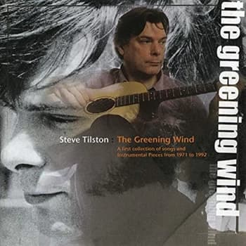Steve Tilston - The Greening Wind CD