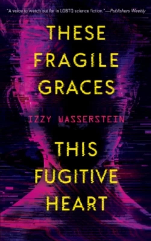 These Fragile Graces, This Fugitive Heart Paperback / softback