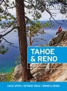 moon tahoe and reno first edition local spots getaway ideas hiking and ski