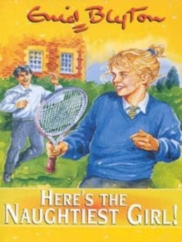 Heres the Naughtiest Girl by Enid Blyton Paperback