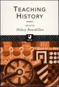 Teaching history by Hilary Bourdillon