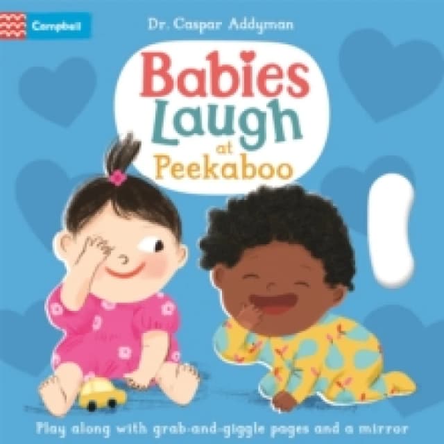 Dr Caspar Addyman Babies Laugh at Peekaboo Book Multi unisex