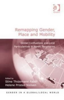 Remapping Gender Place and Mobility by Stine Thidemann Faber Hardback