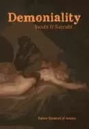 demoniality incubi and succubi a book of demonology