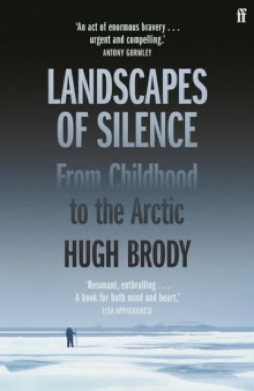 Landscapes of Silence. Paperback. By Hugh Brody Books