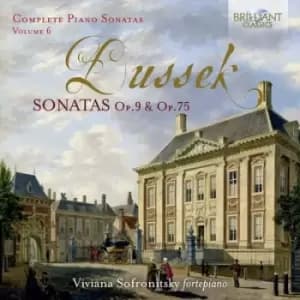Dussek Complete Piano Sonatas Sonatas Op 9 & Op 75 - Volume 6 by Jan Ladislav Dussek CD Album