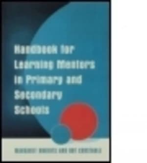 Handbook for learning mentors in primary and secondary schools by Margaret Roberts
