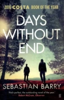 Days Without End by Sebastian Barry Book