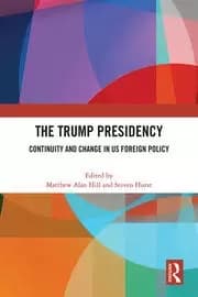 The Trump Presidency Continuity and Change in US Foreign Policy