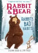rabbit and bear rabbits bad habits