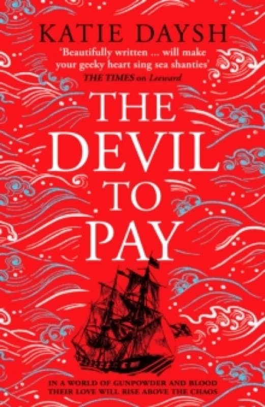 The Devil to Pay : A sweeping and epic queer historical adventure Hardback