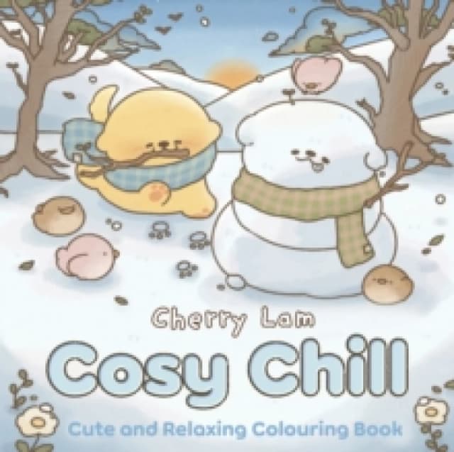 Cosy Chill : Cute and Relaxing Colouring Book Paperback / softback