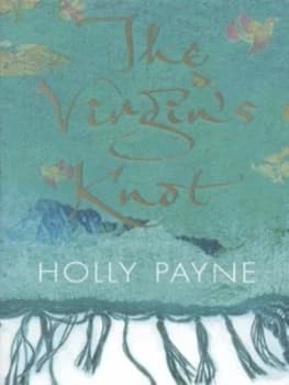 The Virgins Knot by Holly Payne Hardback