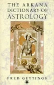 The Arkana Dictionary of Astrology Paperback