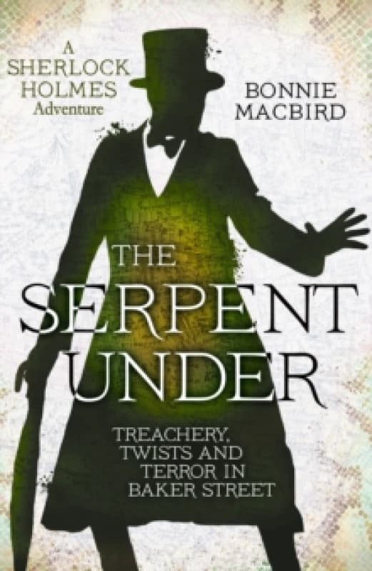 The Serpent Under. Hardback. By Bonnie MacBird Books