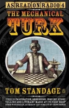 The Mechanical Turk by Tom Standage and Tom Standage Book