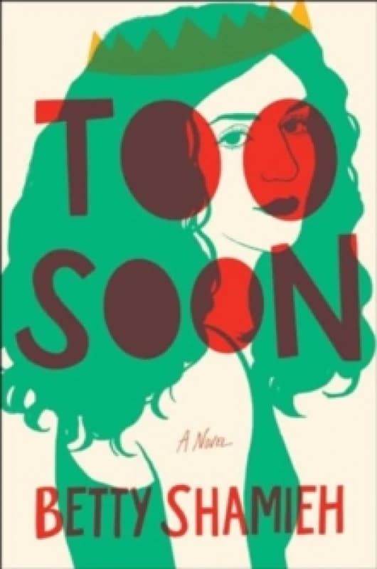 Too Soon : A Novel Hardback