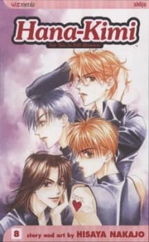 Hana-Kimi. Vol. 8 by Hisaya Nakajo Paperback