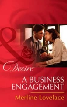 A Business Engagement by Merline Lovelace Hardback