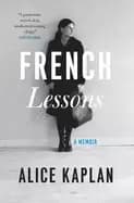 french lessons a memoir