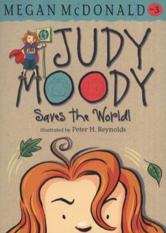 Judy Moody Saves the World by Megan Mcdonald Paperback