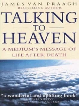 Talking to Heaven by James Van Praagh Paperback