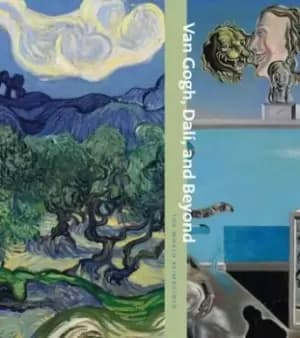 Van Gogh Dali and beyond by Samantha Friedman