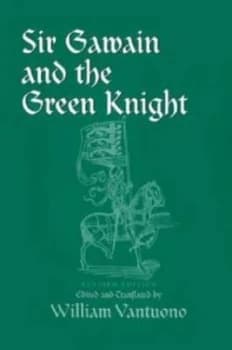 Sir Gawain and the Green Knight by William Vantuono Book