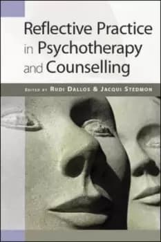 Reflective practice in psychotherapy and counselling by Jacqui Stedmon