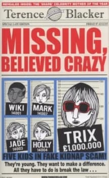 Missing Believed Crazy by Terence Blacker Paperback