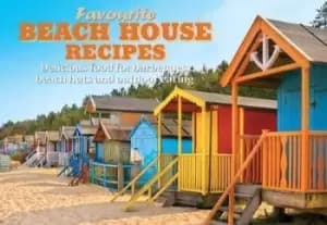 Favourite Beach House Recipes by